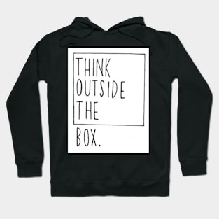 Think Outside the Box Hoodie